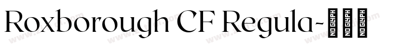 Roxborough CF Regula字体转换